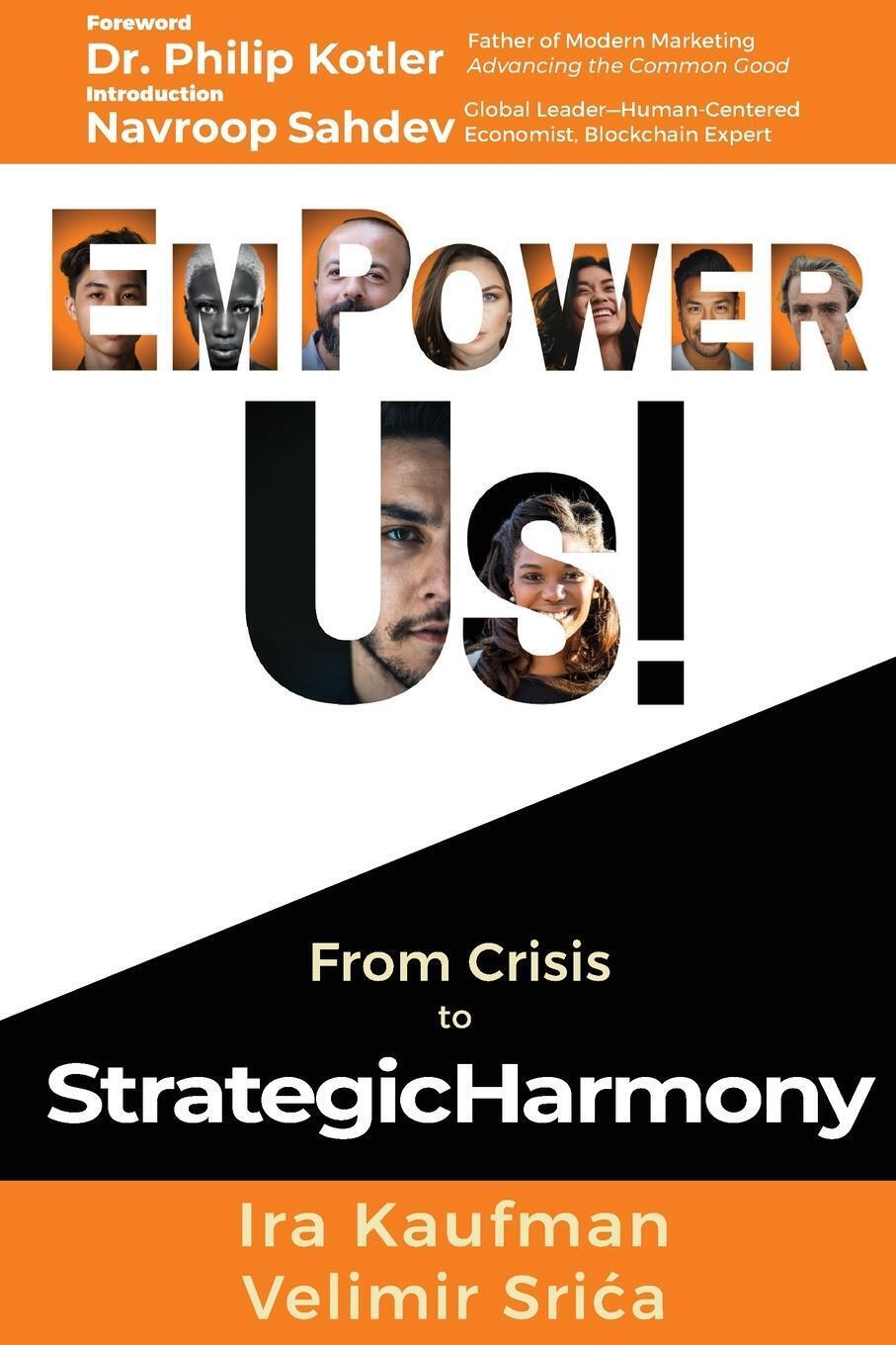 Empower Us | Ira Kaufman (u. A.) | From Crisis To Strategic Harmony |