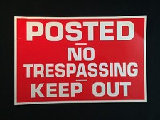 No Trespassing Keep Out Posted Sign