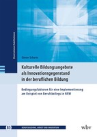 Kulturelle Bildungsangebote Als Innovationsgegenstand In Der Beruflichen Bildung