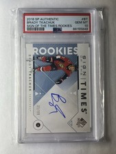2018-19 SP Authentic Sign of the Times Rookies Auto Brady Tkachuk PSA 10