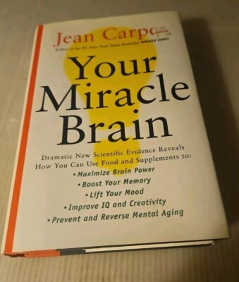 2000, ''Your Miracle Brain'' New Scientific Evidence Reveals, Hardcover Book 