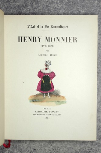 MARIE ARISTIDE. HENRY MONNIER. LIBRAIRIE FLOURY LA VIE ET L’ART ROMANTIQUES 1931 - Picture 6 of 12