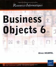 Business Objects 6 von Heurtel, Olivier | Buch | Zustand gut