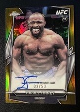 Torrez Finney RC Auto 2026 Topps Chrome UFC Autograph True Gold Refractor #/50