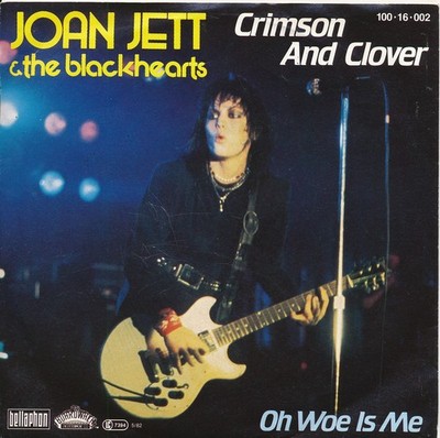 Crimson And Clover - Joan Jett + The Blackhearts - Single 7'' Vinyl 211/01