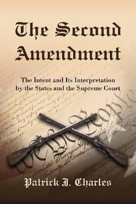 The Second Amendment - 9780786442706