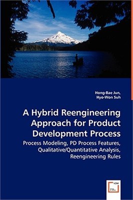 A Hybrid Reengineering Approach for Product Development Process - Process Modeli