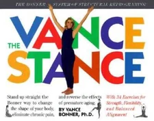 The Vance Stance - Paperback By Bonner Ph.D., Vance - VERY GOOD