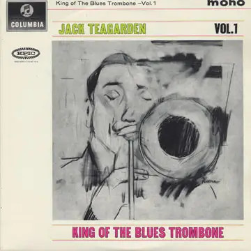 Jack Teagarden King Of The Blues Trombone Volume 1 Columbia Vinyl LP