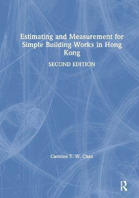Schätzung und Messung für einfache Bauarbeiten in Hong... - 9780367862367
