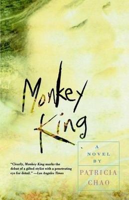 Monkey King: A Novel by Patricia Chao (English) Paperback Book