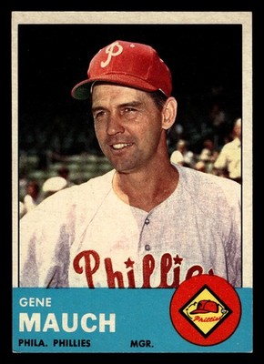 1963 Topps Gene Mauch #318 Philadelphia Phillies HIGH GRADE NO CREASES BEAUTY!