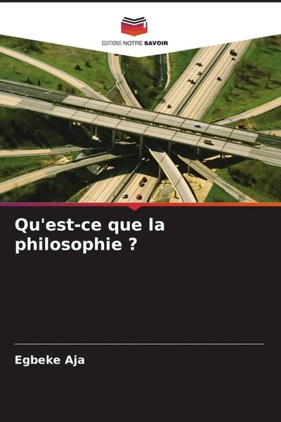 Egbeke Aja | Qu'est-Ce Que La Philosophie ? | Taschenbuch | FranzöSisch (2023)-image