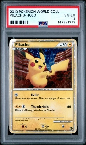 2010 POKEMON WORLD COLL PIKACHU-HOLO PSA 4