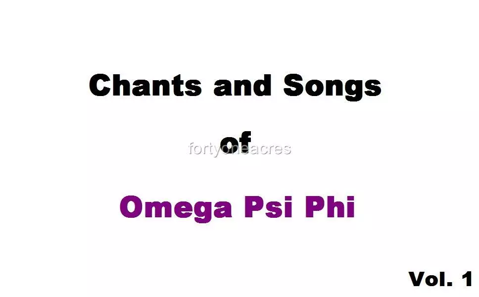 Chants and Songs of Omega Psi Phi Fraternity CD Vol1