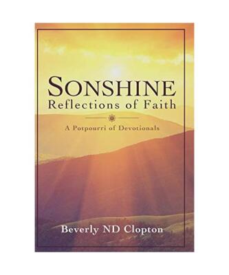 Sonshine: Reflections of Faith, Beverly N. D. Clopton