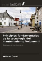 Williams Onyeji | Principios Fundamentales De La TecnologíA Del Mantenimiento...