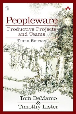 Peopleware: Produktive Projekte und Teams von Tom DeMarco