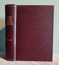 Manners, Customs, and Dress during The Middle Ages and during The Renaissance Pe