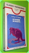 URANIA CLASSICI N. 7 LE SABBIE DI MARTE  ARTHUR CLARKE MONDADORI 