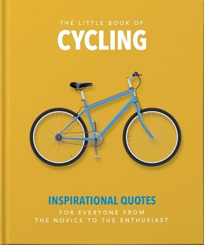 Little Book of Cycling : Inspirational Quotes for Everyone, from the Novice ... - Image 3