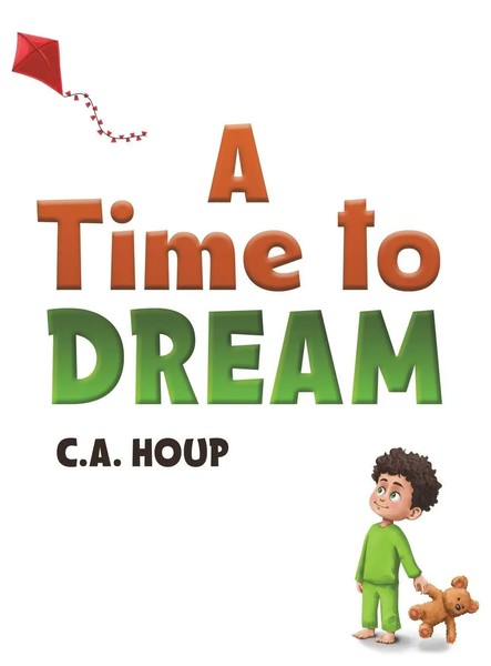 C. A. Houp | A Time To Dream | Buch | Englisch (2025) | Austin Macauley-image
