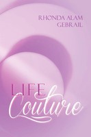 Rhonda Alam Gebrail | Life Couture | Taschenbuch | Englisch (2012) | Xlibris