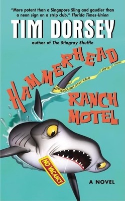 Hammerhead Ranch Motel (Serge Storms, 2) - mass market paperback Dorsey, Tim