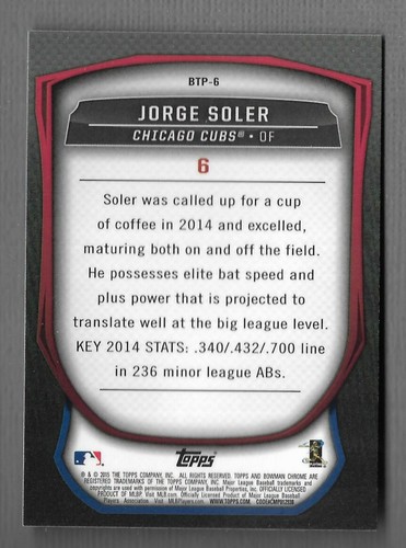 JORGE SOLER 2015 BOWMAN CHROME 100 TOP ROOKIE PROSPECTS #BTP-6 CUBS - Bild 2 von 2