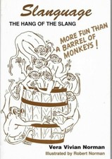 Slanguage  The Hang of the Slang by Vivian Vera Norman Paperback Very Good 