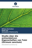 Nilima Karmakar (U. A.) | Studie üBer Die Antioxidativen Eigenschaften Von...