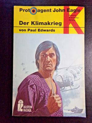 Ullstein Krimi: Paul Edwards - Protoagent John Eagle: Der Klimakrieg - 60
