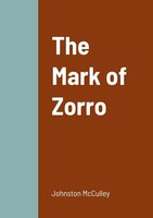 Johnston Mcculley | The Mark Of Zorro | Taschenbuch | Englisch (2022) | [.]