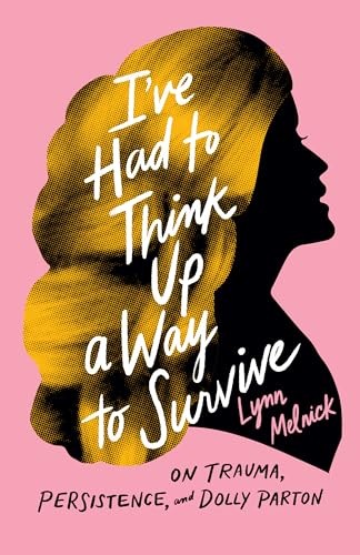 Lynn Melnick - I've Had To Think Up A Way To Survive On Trauma - G245Z-image