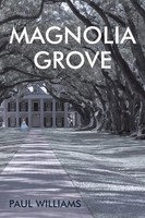 Paul Williams | Magnolia Grove | Taschenbuch | Englisch (2014) | AuthorHouse