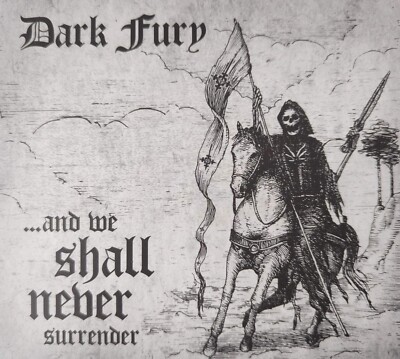 Dark Fury   ...And We Shall Never Surrender  Digi-CD,neu,Nokturnal Mortum