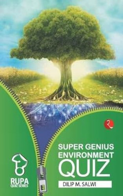 Rupa Book of Super Genius Environment Quiz -  NEW Dilip M. Salwi 2004