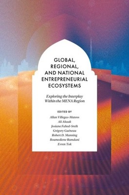 Global, Regional, and National Entrepreneurial E   Exploring the Interplay With 