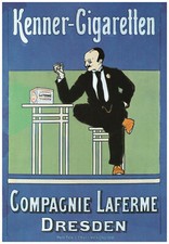 Kenner Cigaretten Compagnie Laferme Dresden Zigarette Kunstdruck Reklame A2 104