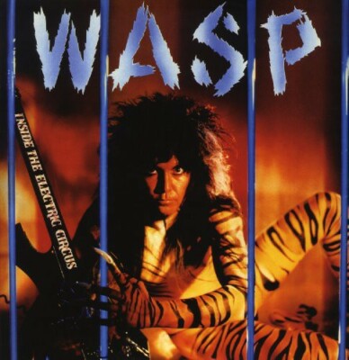The Electric Circus by W.A.S.P. (Record, 2012)