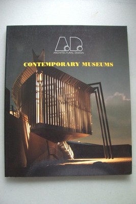 Architectural Design Contemporary Museums 1997 Architektur