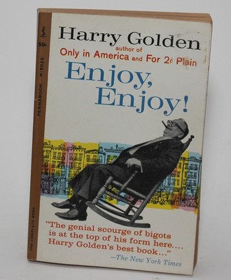 ENJOY, ENJOY! BY Harry Golden - Permabooks 1961 1st Printing Vintage Paperback
