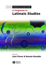 A COMPANION TO LATINA/O STUDIES By Juan Flores & Renato Rosaldo - Hardcover Mint