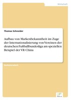 Aufbau Von Markenbekanntheit Im Zuge Der Internationalisierung Von Vereinen Der