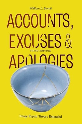 William L. Benoit Accounts, Excuses, and Apologies (Paperback)