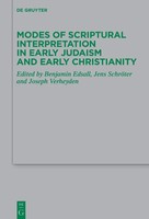 Modes Of Scriptural Interpretation In Early Judaism And Early Christianity | VI