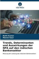 Rohit Kumar (U. A.) | Trends, Determinanten Und Auswirkungen Der NPA Auf Den...