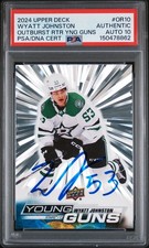 2024 Upper Deck WYATT JOHNSTON Young Guns Outburst PSA Auto 10 Rookie Card RC 