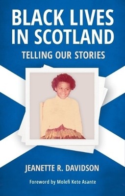 Jeanette R. David Black Lives in Scotl (Gebundene Ausgabe) (PRESALE 30.09.2026)