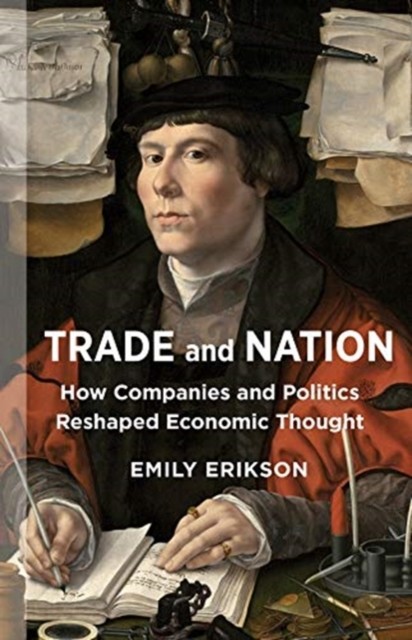 The Middle Range Ser.: Trade and Nation : How Companies and Politics Reshaped... - Image 2